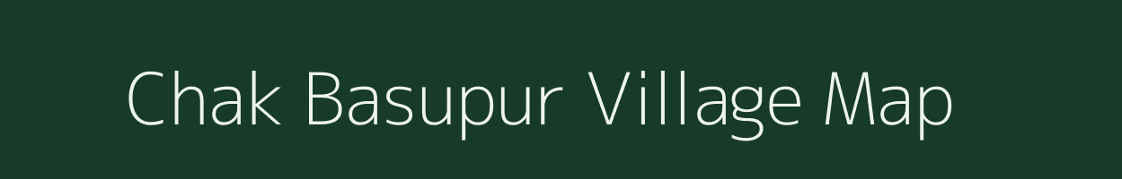 Chak Basupur village map in West Bengal