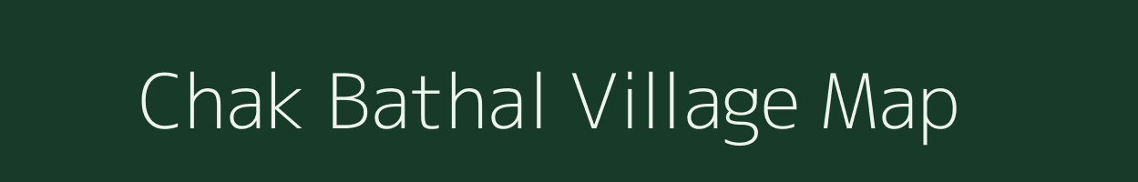 Chak Bathal village map in Jammu & Kashmir