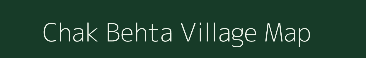 Chak Behta village map in Uttar Pradesh