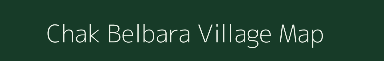 Chak Belbara village map in Uttar Pradesh