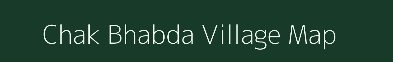 Chak Bhabda village map in Bihar