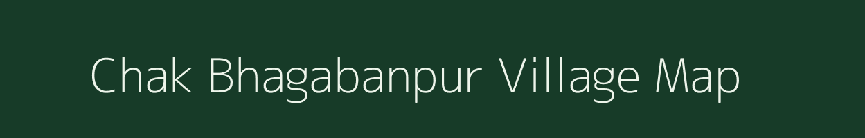Chak Bhagabanpur village map in West Bengal