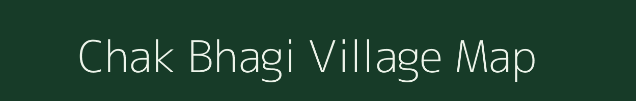 Chak Bhagi village map in West Bengal