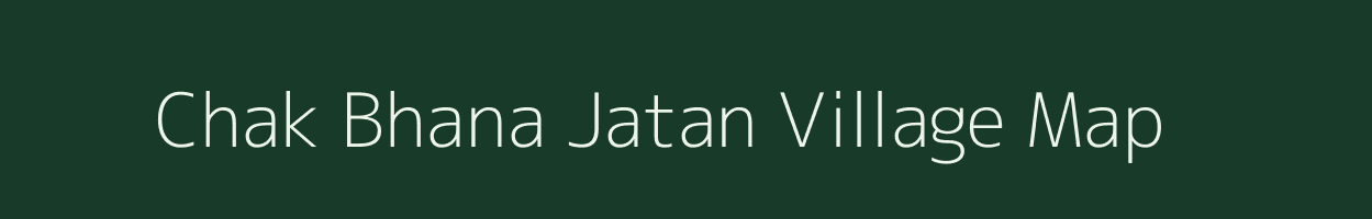 Chak Bhana Jatan village map in Jammu & Kashmir