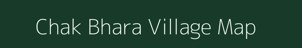 Chak Bhara village map in West Bengal