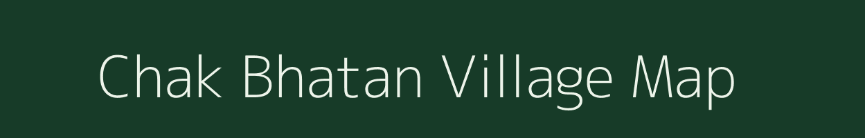 Chak Bhatan village map in Uttar Pradesh