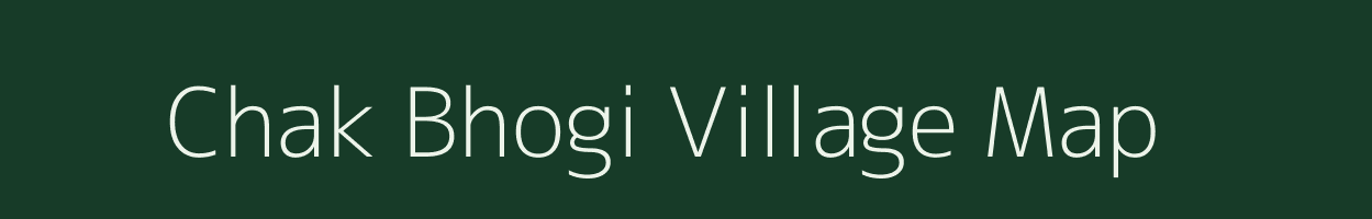 Chak Bhogi village map in West Bengal