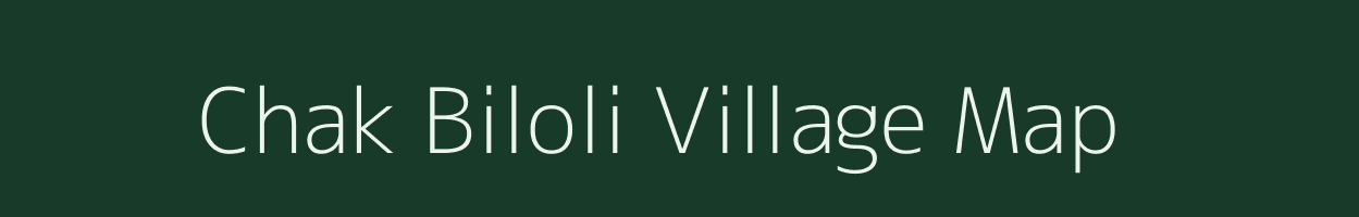 Chak Biloli village map in Rajasthan