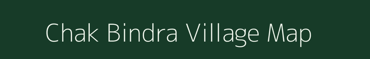 Chak Bindra village map in Uttar Pradesh