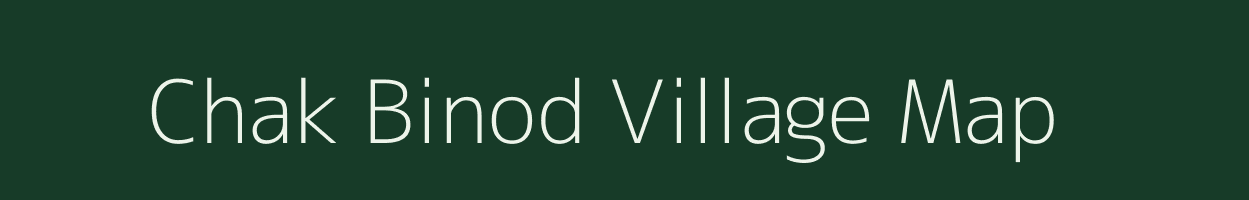 Chak Binod village map in West Bengal