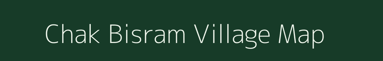 Chak Bisram village map in Uttar Pradesh