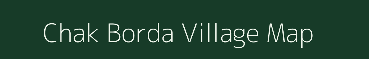 Chak Borda village map in Maharashtra