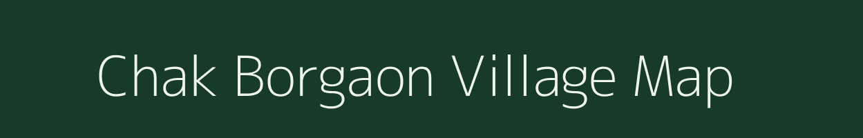 Chak Borgaon village map in Maharashtra