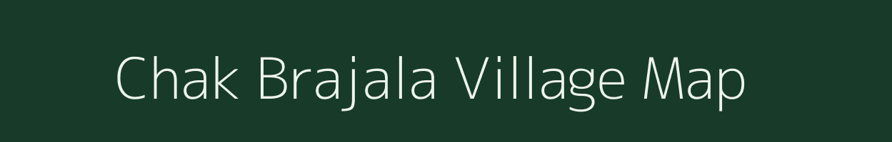 Chak Brajala village map in West Bengal