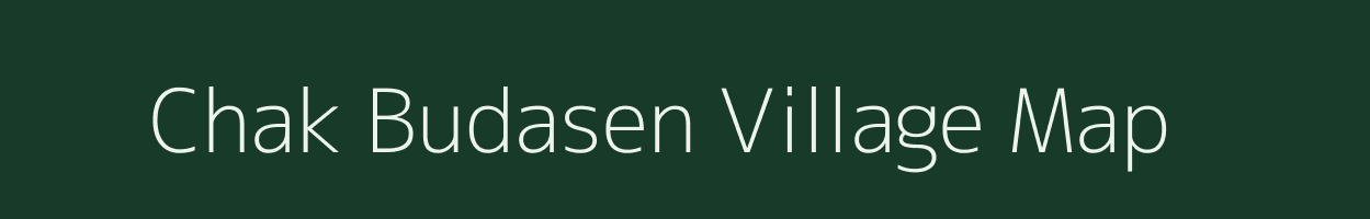 Chak Budasen village map in Uttar Pradesh