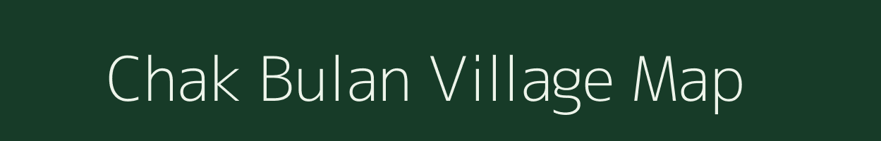 Chak Bulan village map in Uttar Pradesh