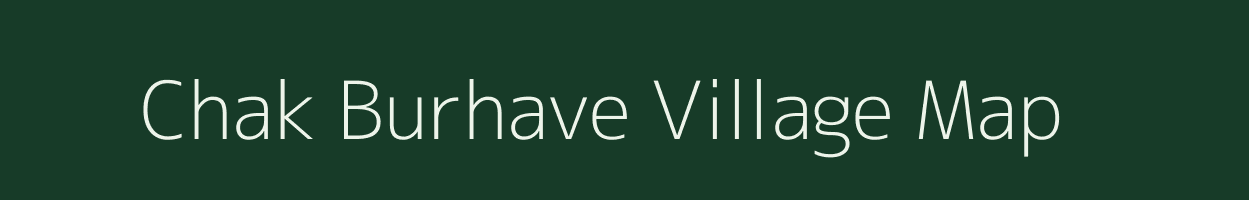 Chak Burhave village map in Uttar Pradesh