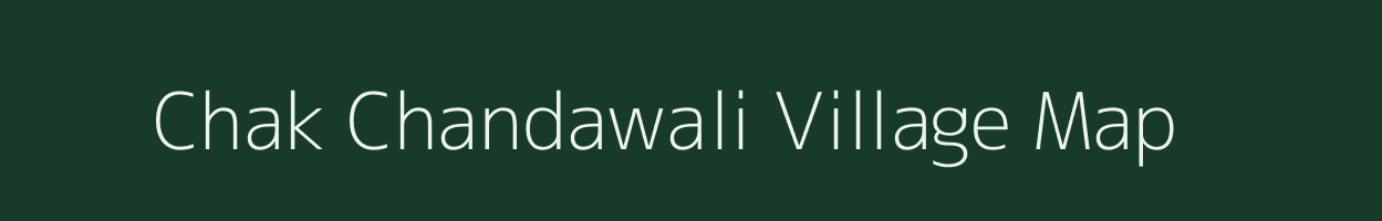 Chak Chandawali village map in Uttar Pradesh