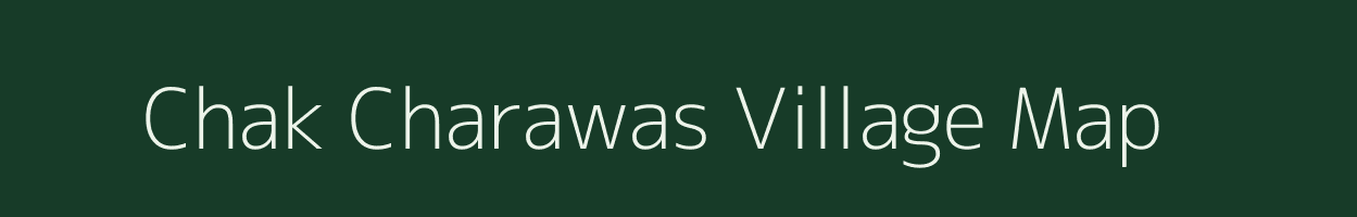 Chak Charawas village map in Rajasthan