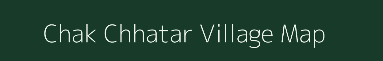 Chak Chhatar village map in Rajasthan