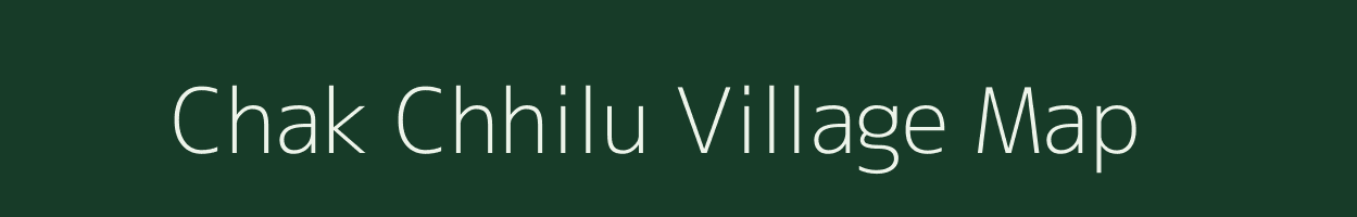 Chak Chhilu village map in Uttar Pradesh