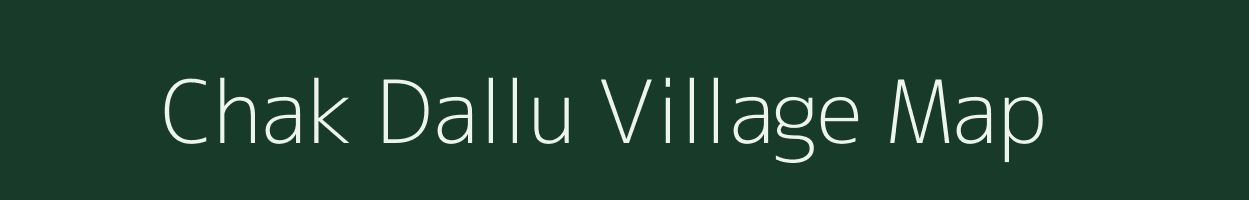 Chak Dallu village map in Uttar Pradesh