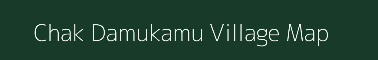 Chak Damukamu village map in West Bengal