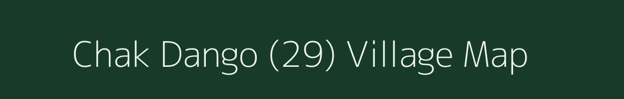 Chak Dango (29) village map in Punjab