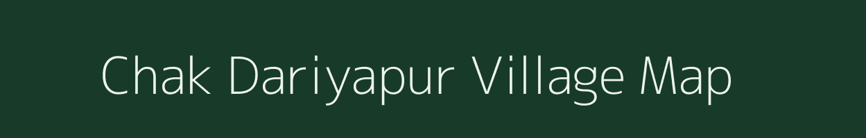 Chak Dariyapur village map in Uttar Pradesh