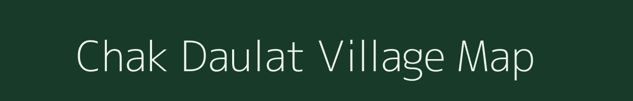 Chak Daulat village map in West Bengal