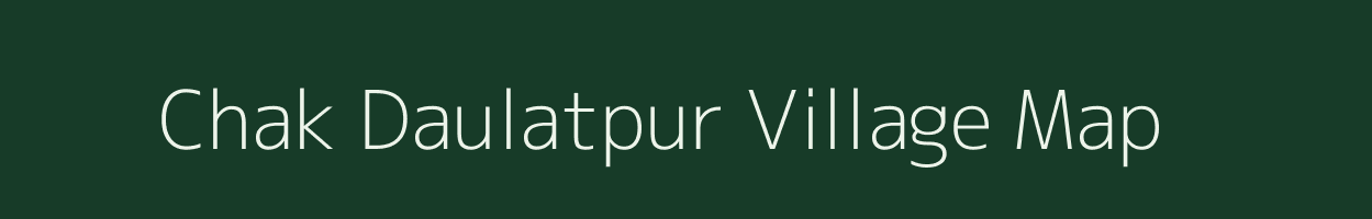 Chak Daulatpur village map in Rajasthan