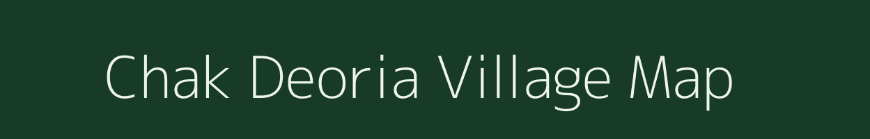 Chak Deoria village map in Uttar Pradesh