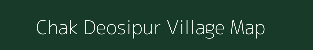 Chak Deosipur village map in Uttar Pradesh