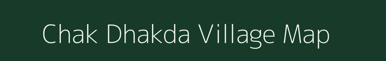 Chak Dhakda village map in Rajasthan