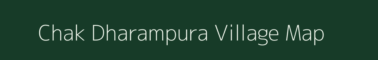 Chak Dharampura village map in Uttar Pradesh