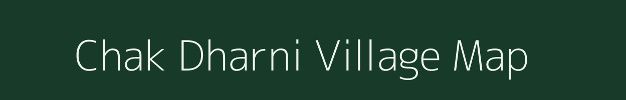 Chak Dharni village map in Uttar Pradesh