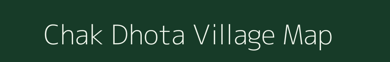 Chak Dhota village map in Jammu & Kashmir