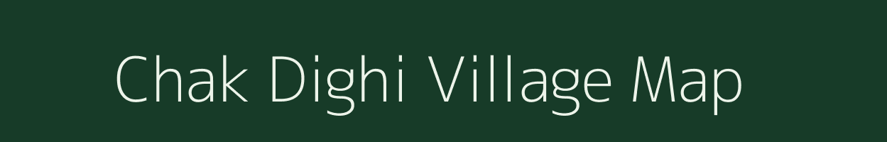 Chak Dighi village map in West Bengal