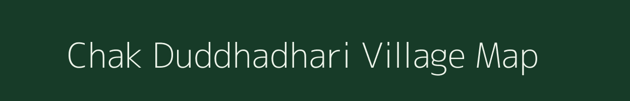 Chak Duddhadhari village map in Uttar Pradesh