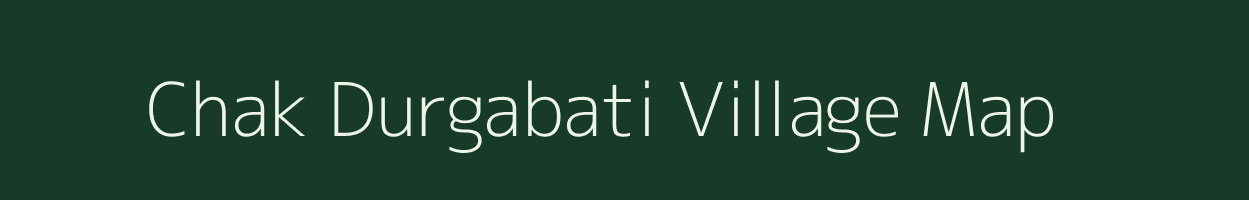 Chak Durgabati village map in West Bengal