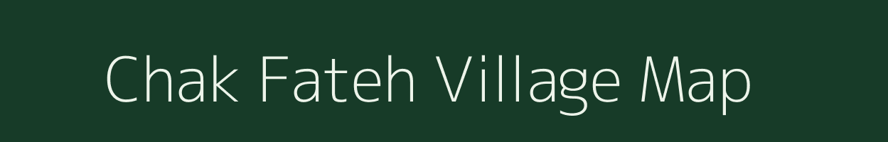 Chak Fateh village map in Bihar
