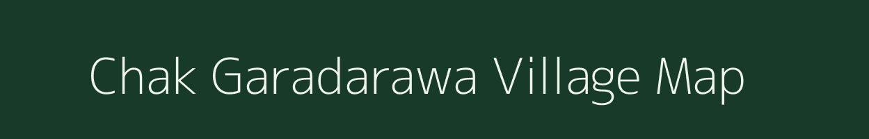 Chak Garadarawa village map in Uttar Pradesh