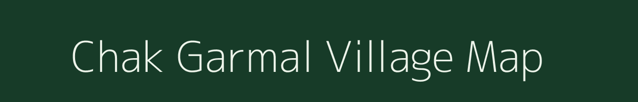 Chak Garmal village map in Uttar Pradesh