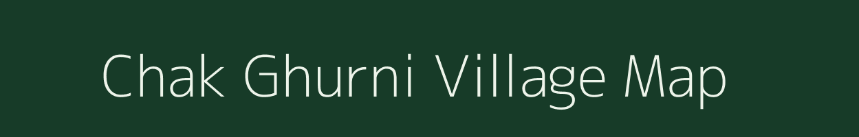 Chak Ghurni village map in West Bengal