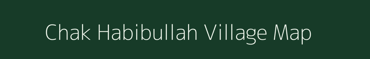 Chak Habibullah village map in Uttar Pradesh