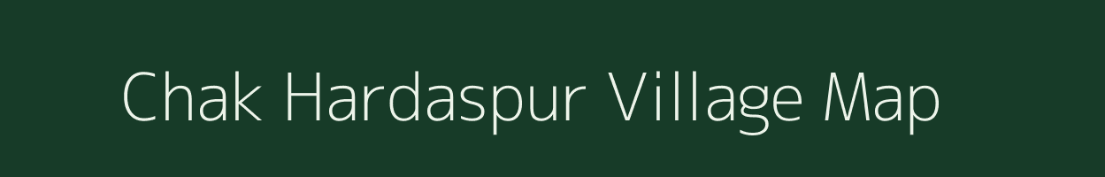 Chak Hardaspur village map in Uttar Pradesh
