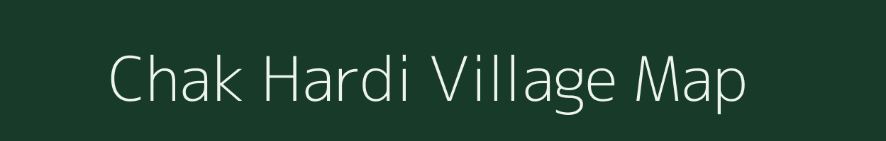 Chak Hardi village map in Bihar
