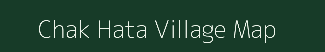 Chak Hata village map in Uttar Pradesh