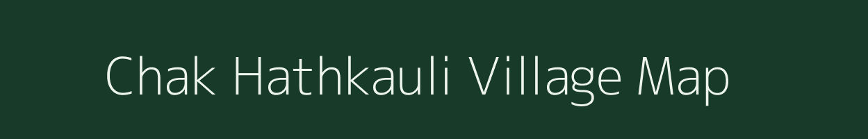 Chak Hathkauli village map in Rajasthan