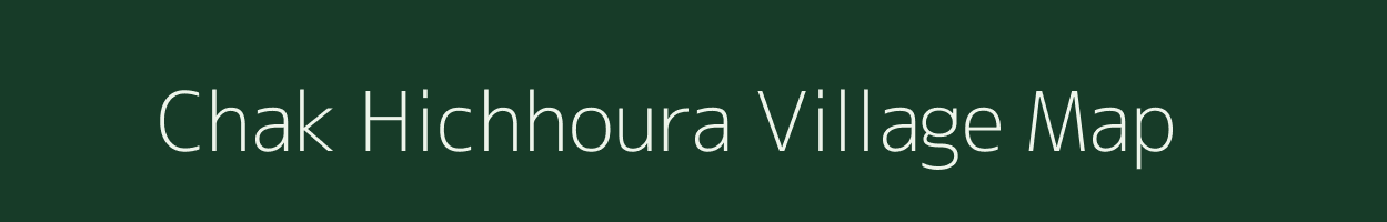 Chak Hichhoura village map in Uttar Pradesh